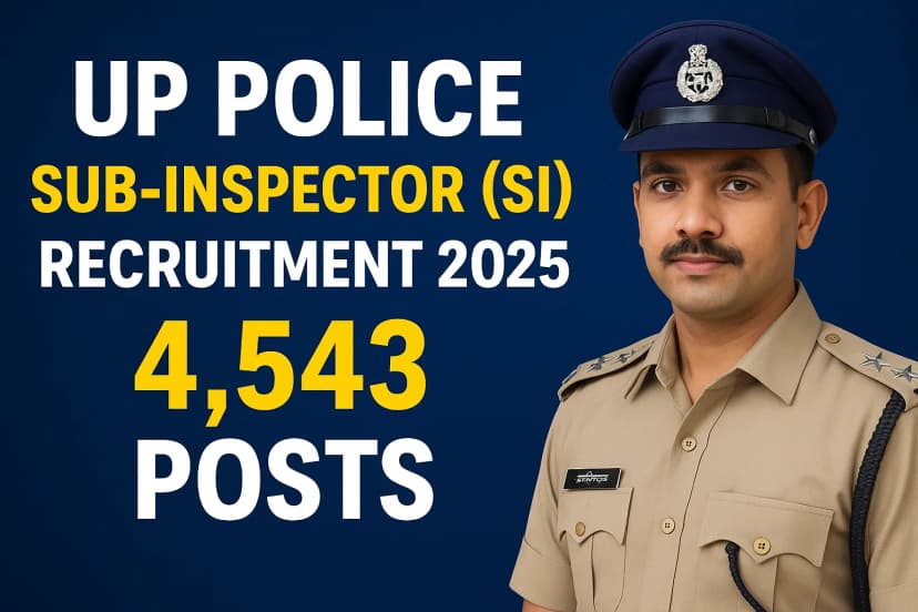UP Police SI Recruitment 2025 — Apply for 4,543 Sub-Inspector Posts